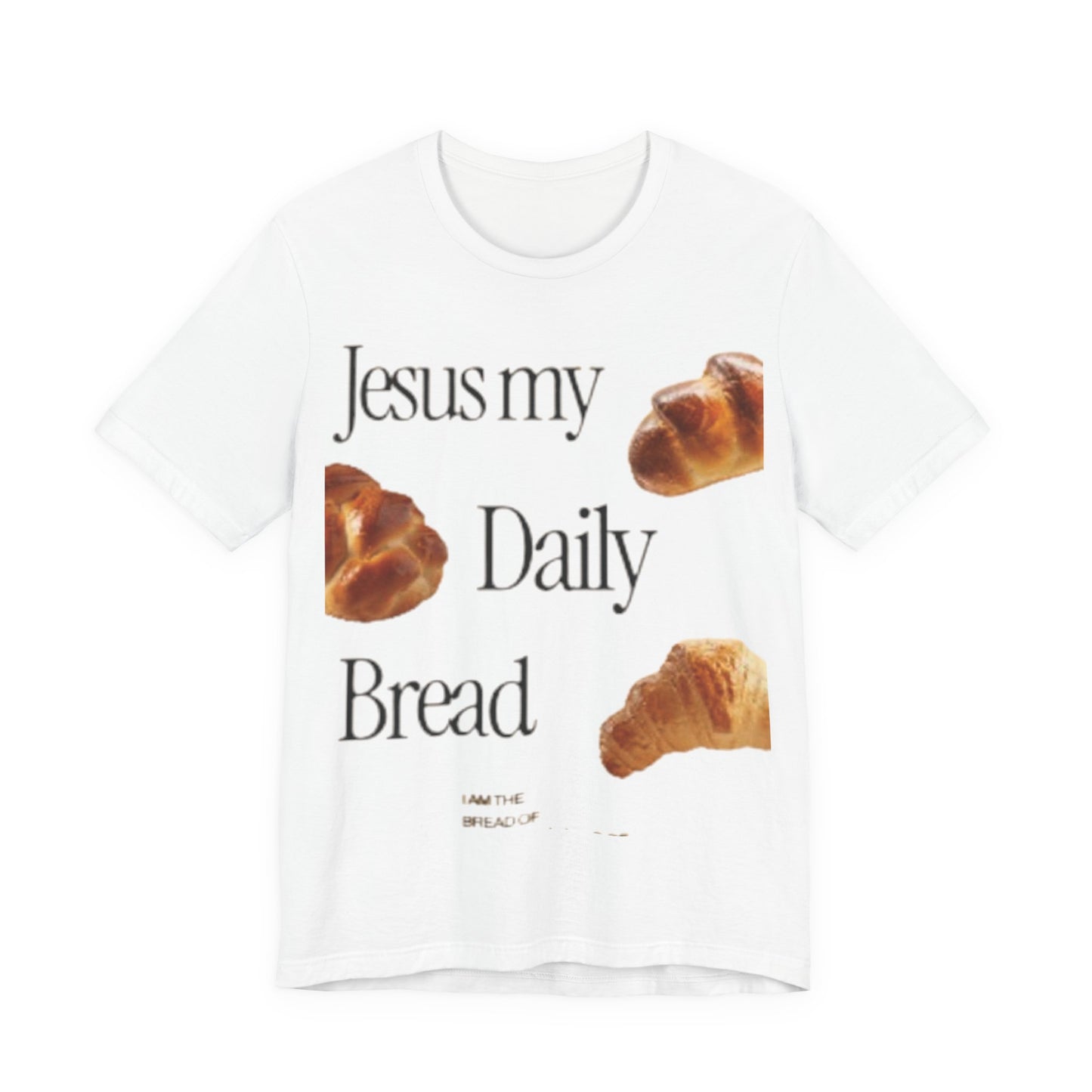 Jesus My daily Bread