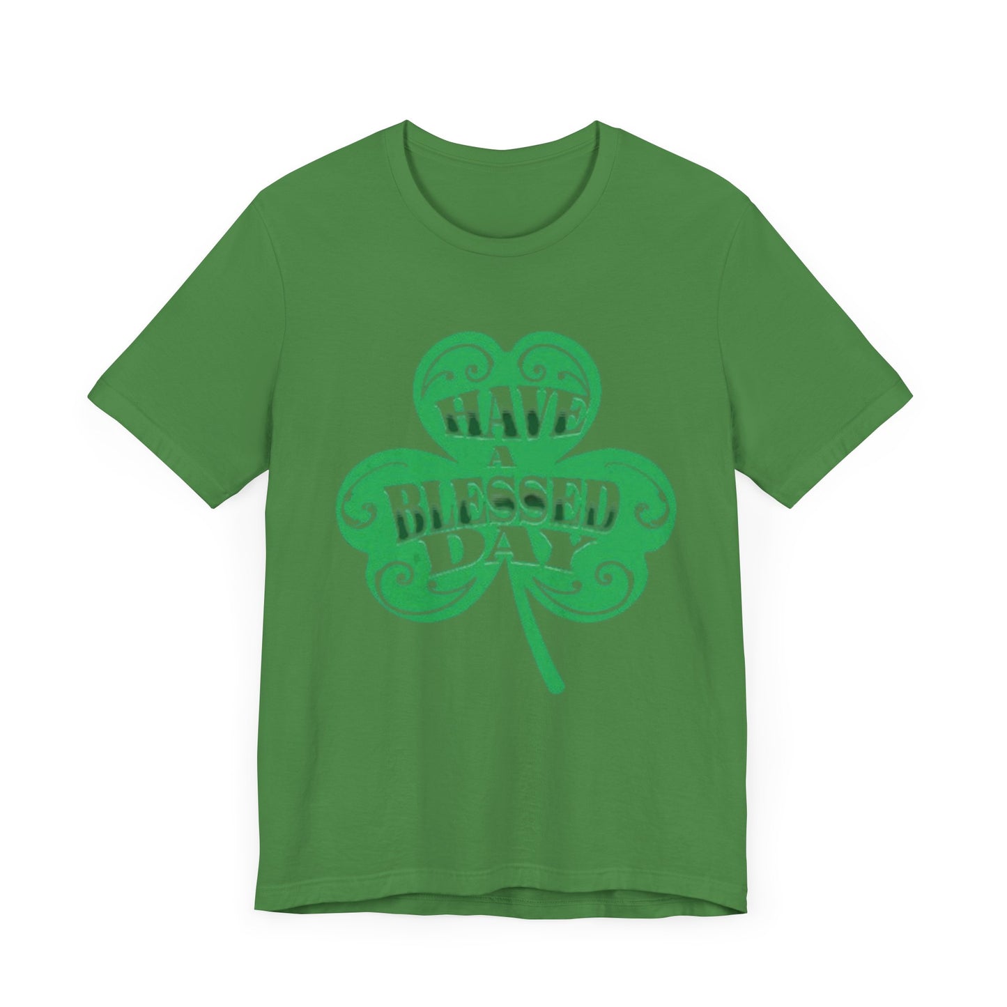 Have a Blessed Day St. Pat  (T-Shirt)