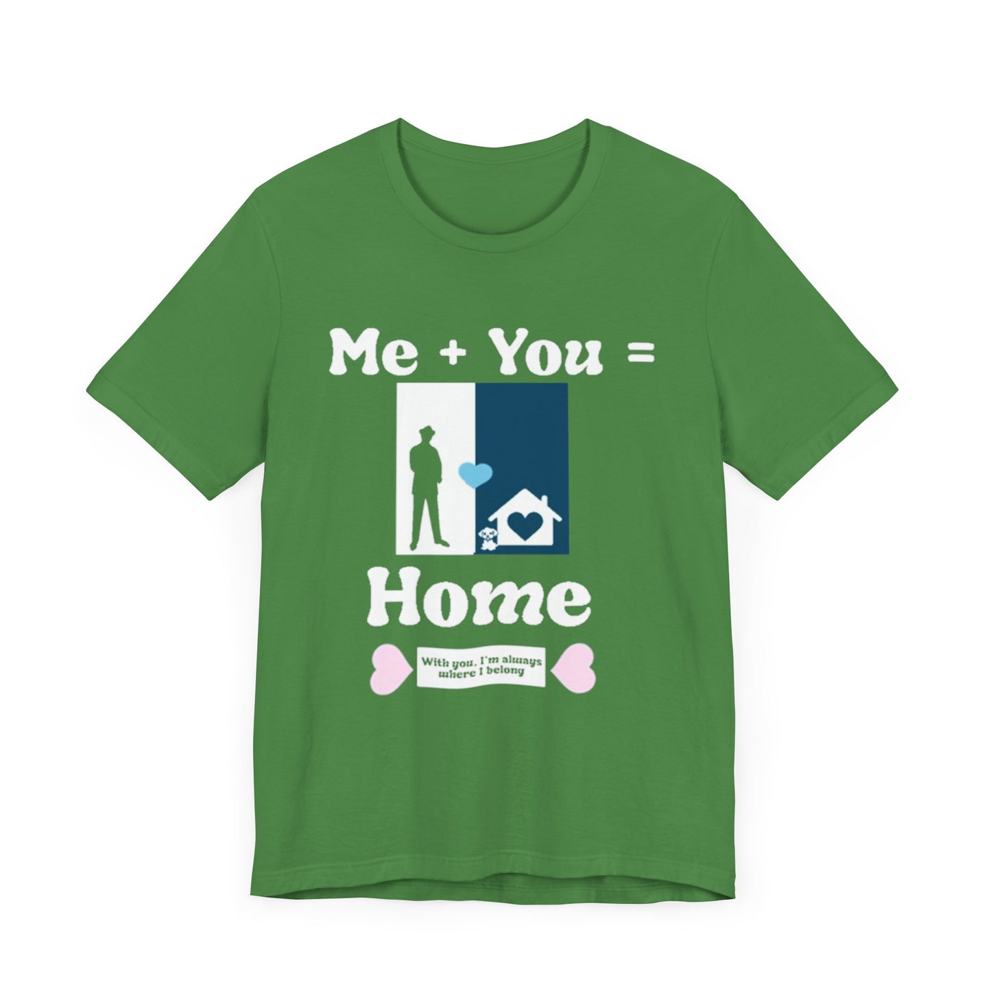 Me + Dog = Home (Male)