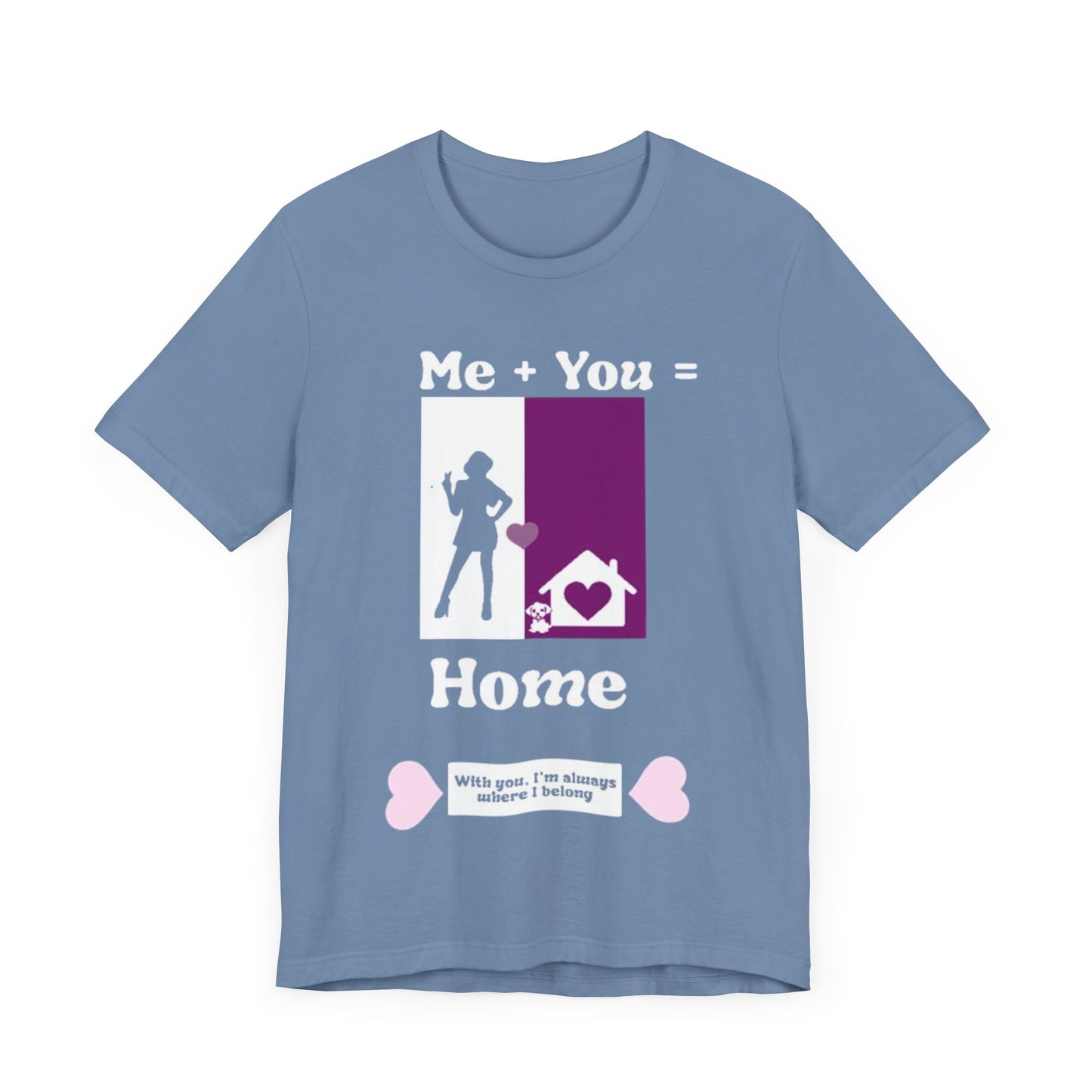 Me + Dog = Home (Female)