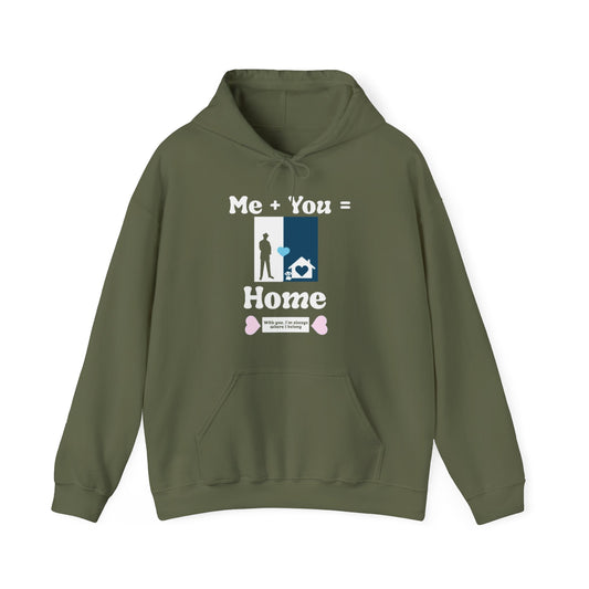 Me + Dog = Home ( Male 2 Hoodie)
