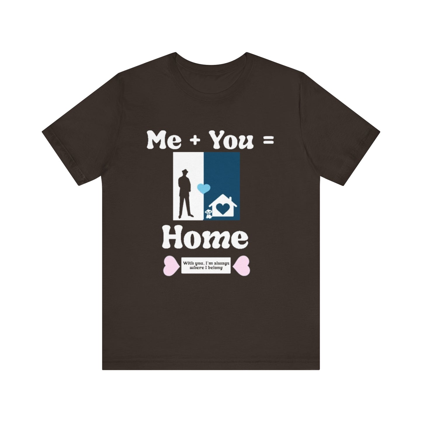 Me + Dog = Home (Male)