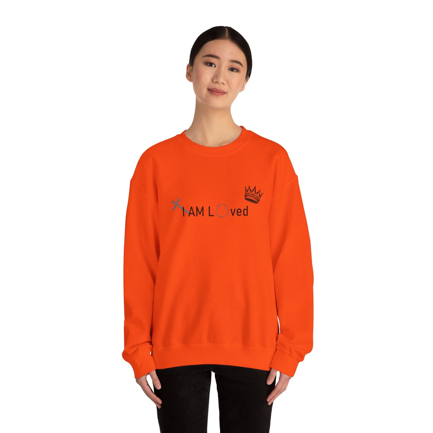 I Am Loved By Him (Sweatshirt MC)