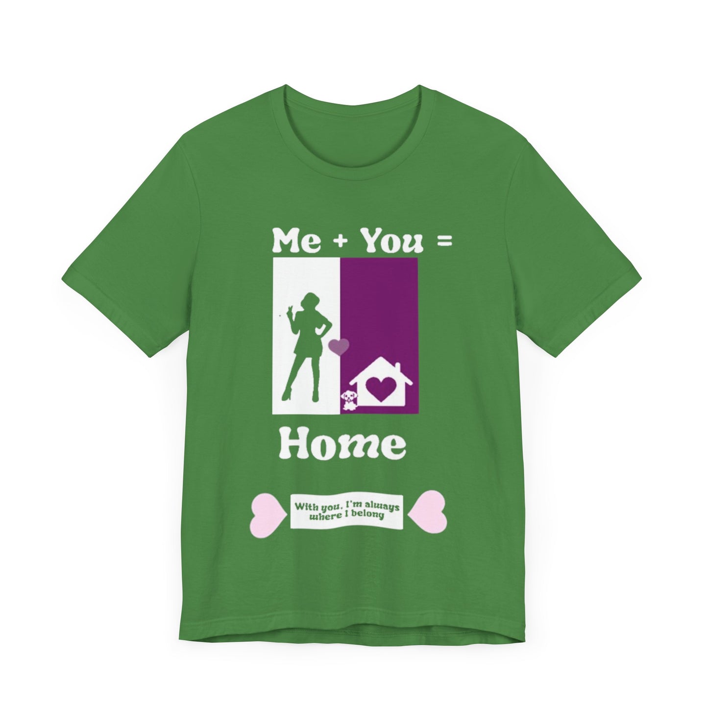 Me + Dog = Home (Female)