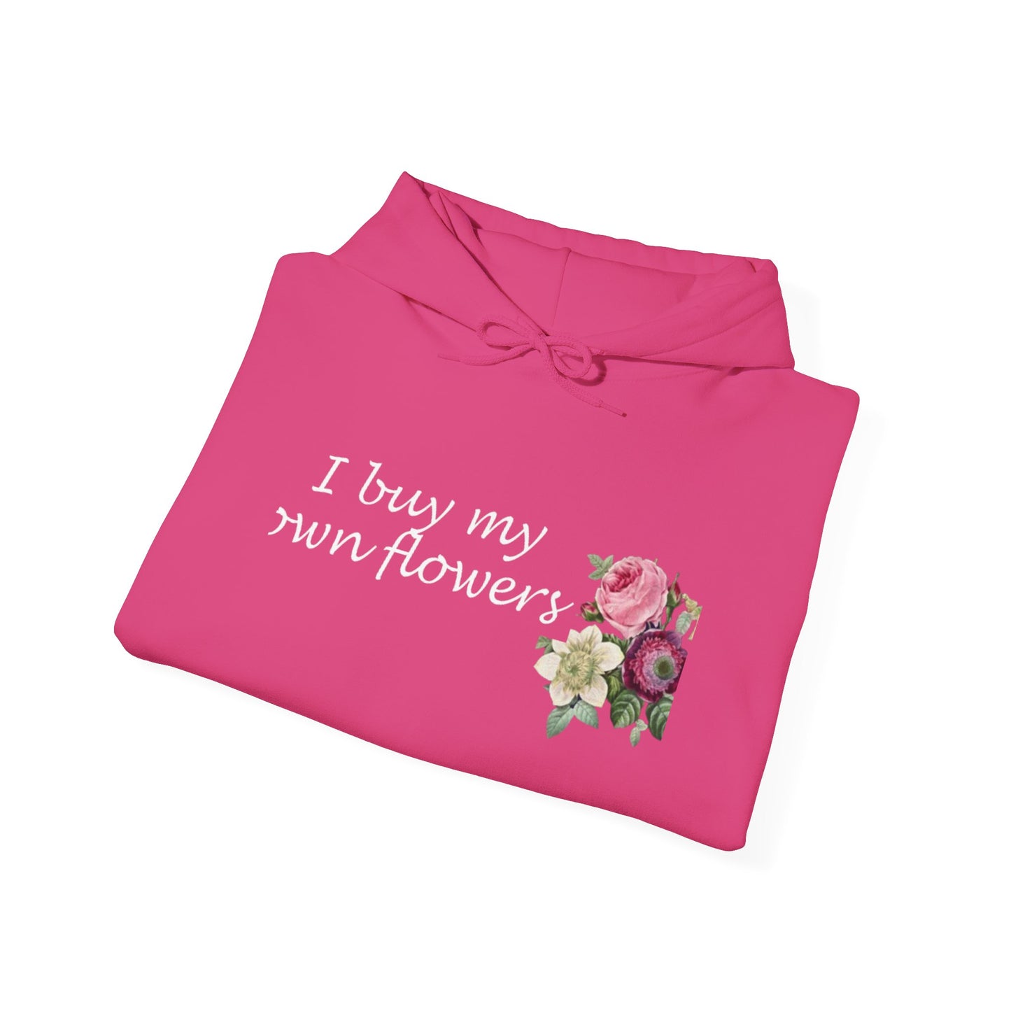 I Buy My Own Flowers (Hoodie MC)