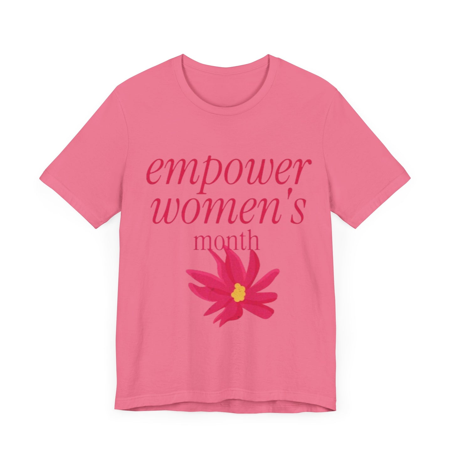 Empower Women Month -Women's Month (T-Shir)