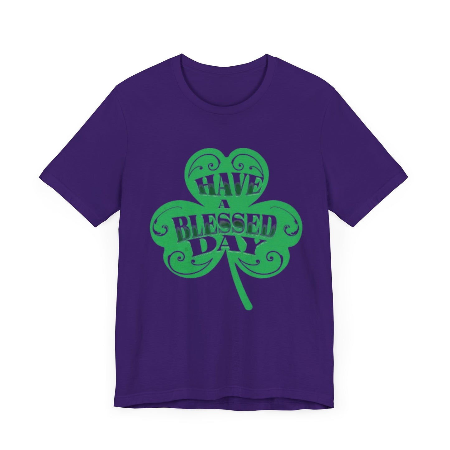 Have a Blessed Day St. Pat  (T-Shirt)