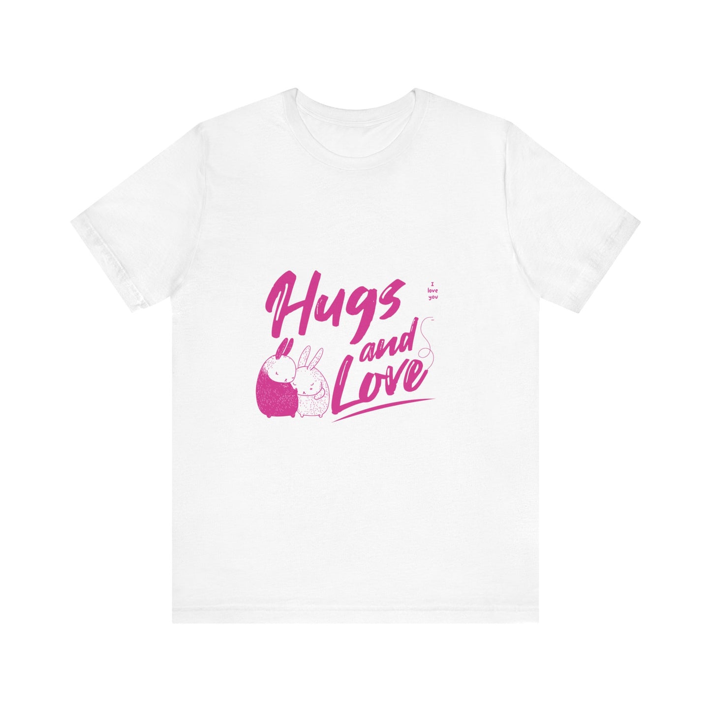Hugs And Love