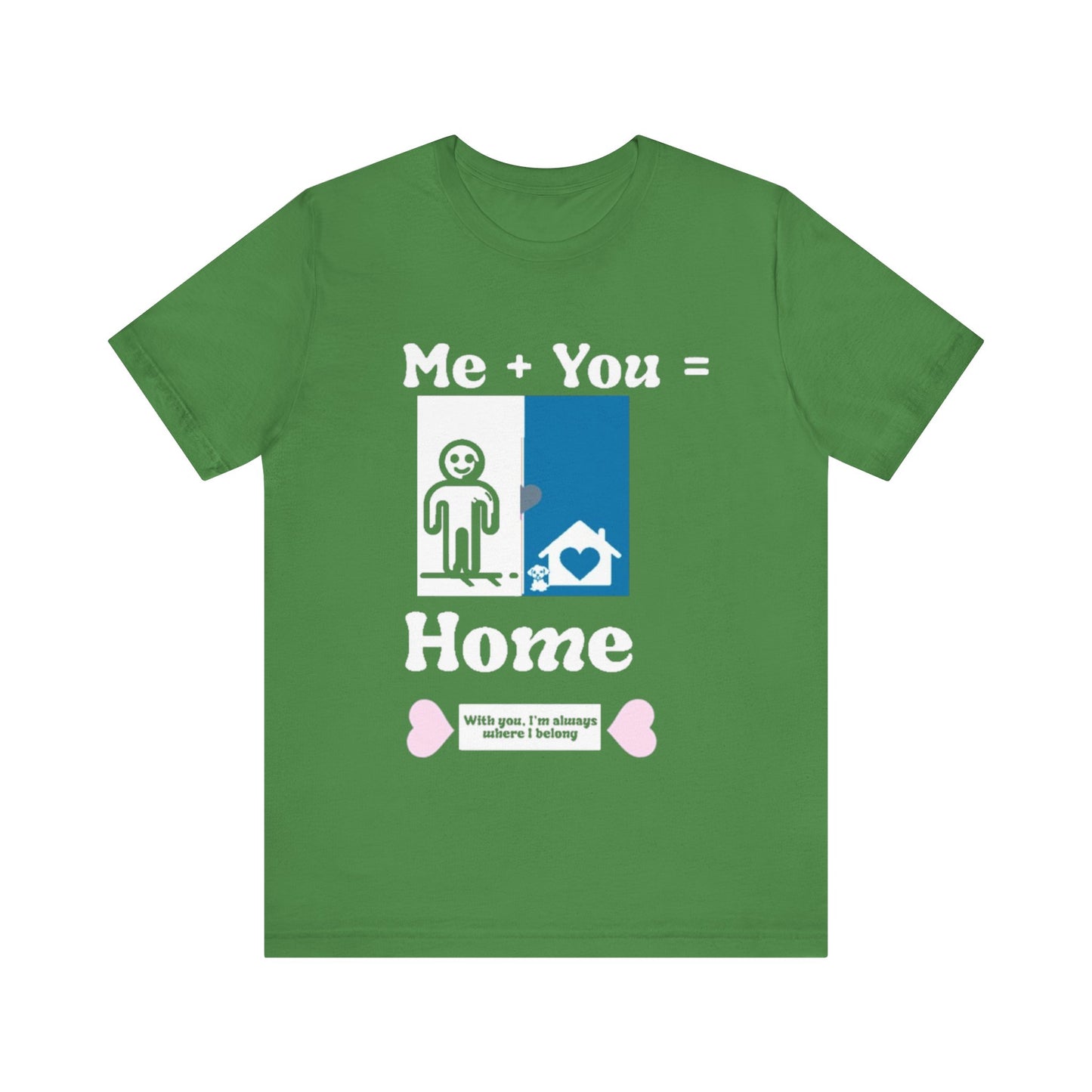Me + Dog = Home (Male 1)