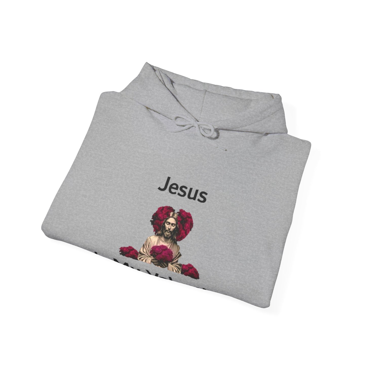 Jesus Is My Valentine (Hoodie) w/ BlackTypeface