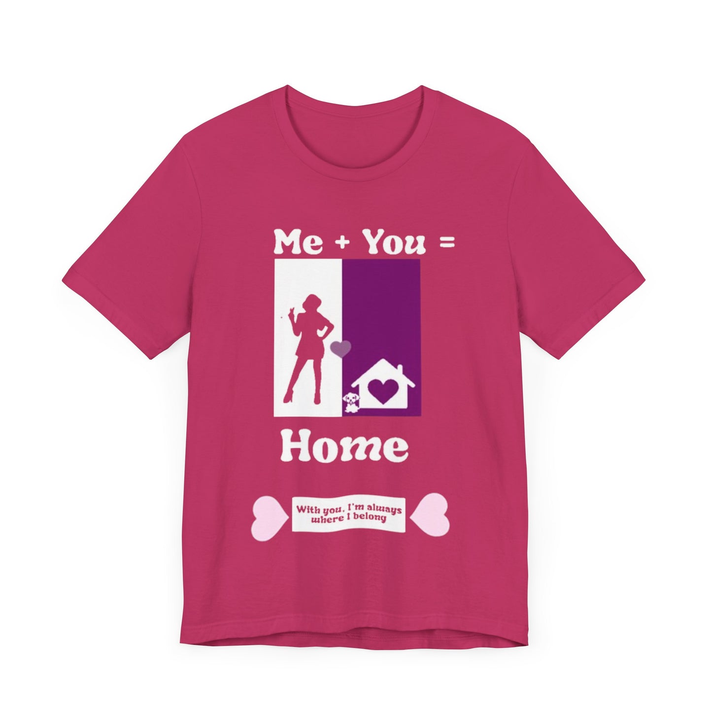 Me + Dog = Home (Female)