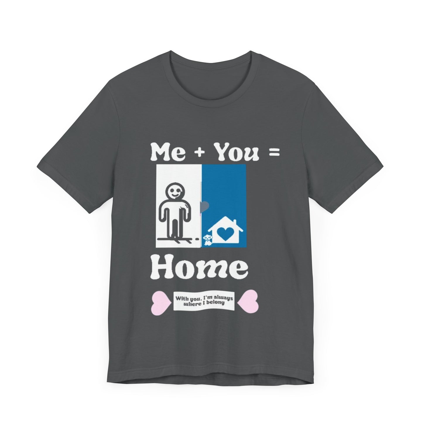 Me + Dog = Home (Male 1)