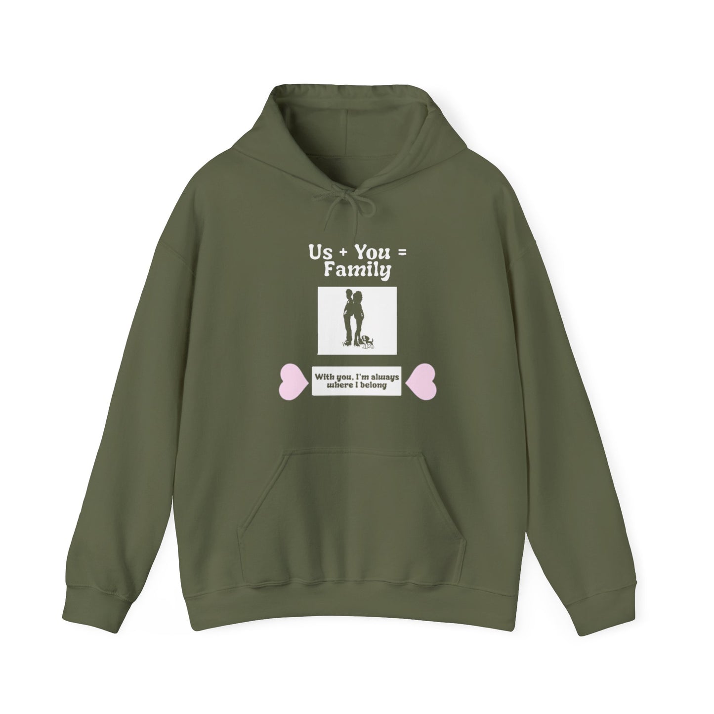 Us + Dog= Family  (Unisex Hoodie)
