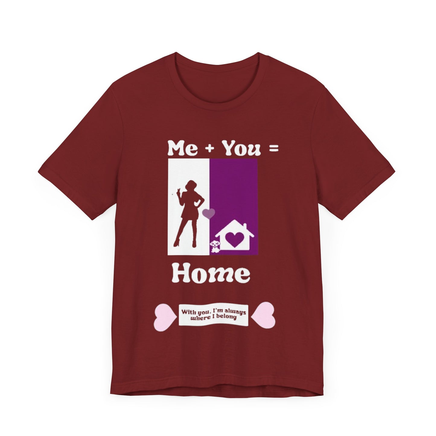 Me + Dog = Home (Female)
