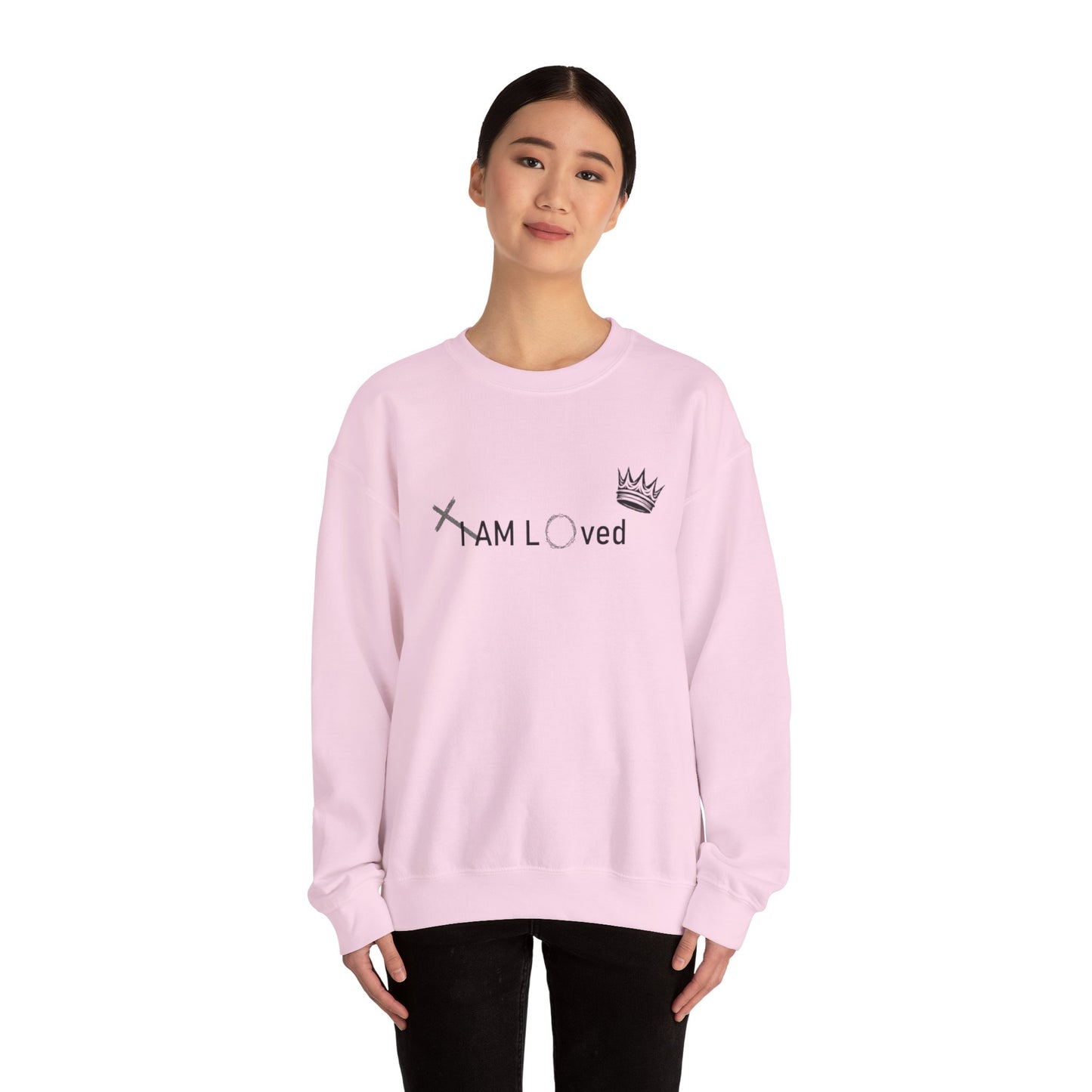 I Am Loved By Him (Sweatshirt MC)