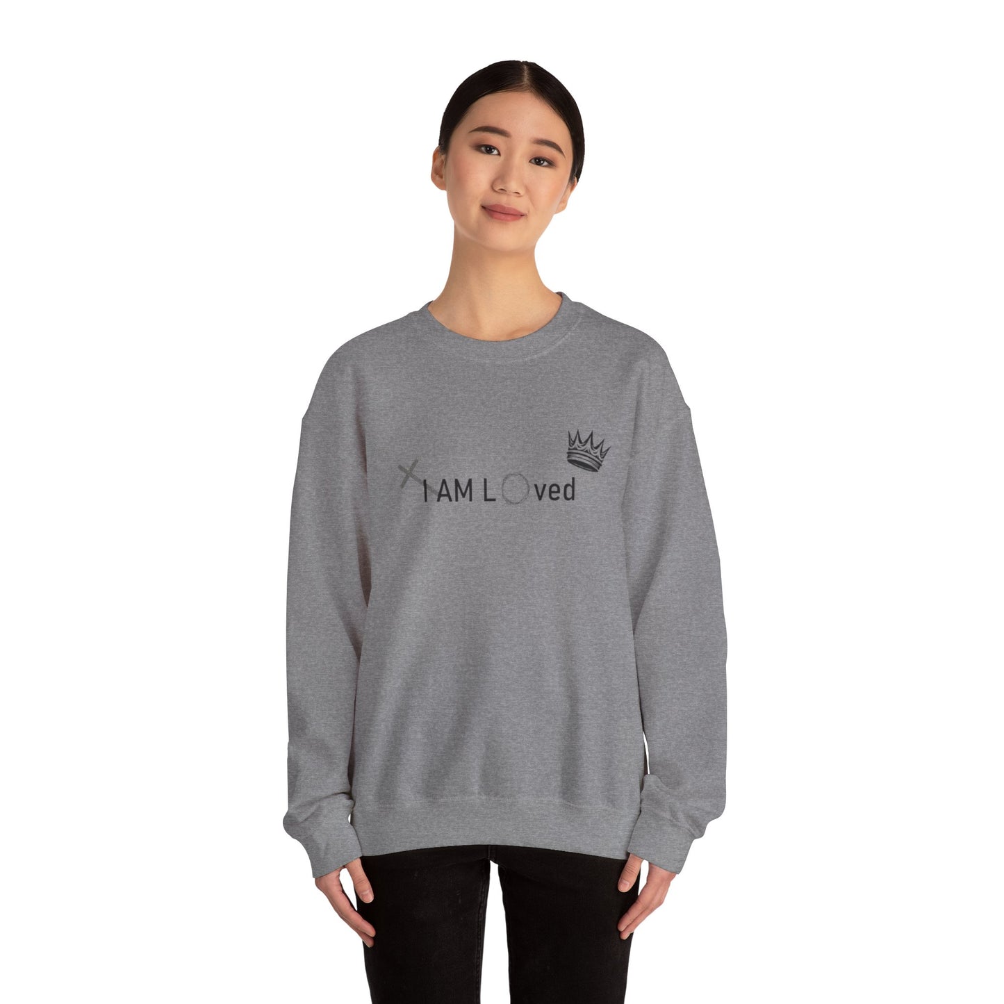 I Am Loved By Him (Sweatshirt MC)