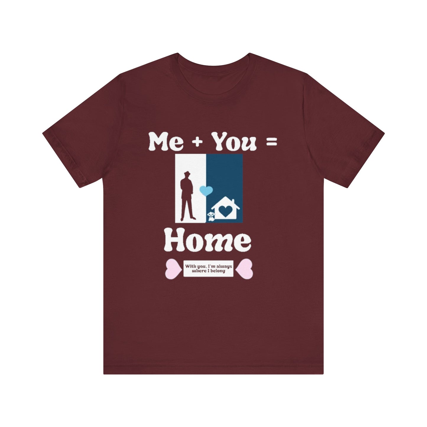 Me + Dog = Home (Male)