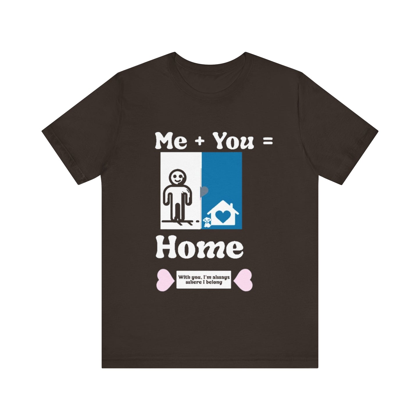 Me + Dog = Home (Male 1)