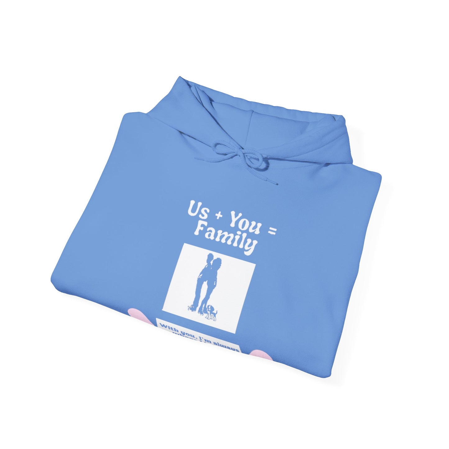 Us + Dog= Family  (Unisex Hoodie)