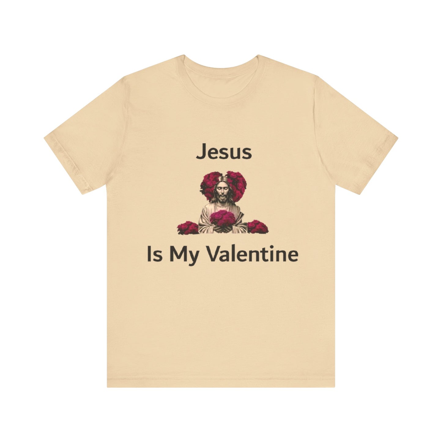 Jesus Is My Valentine w/ Black Typeface