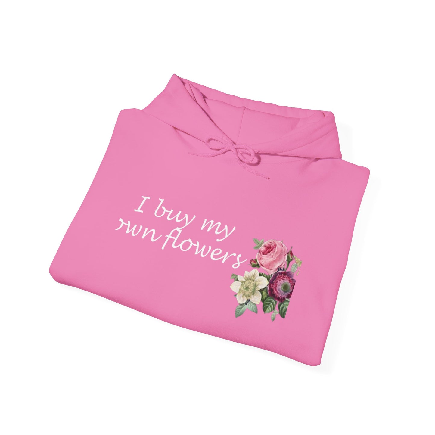 I Buy My Own Flowers (Hoodie MC)