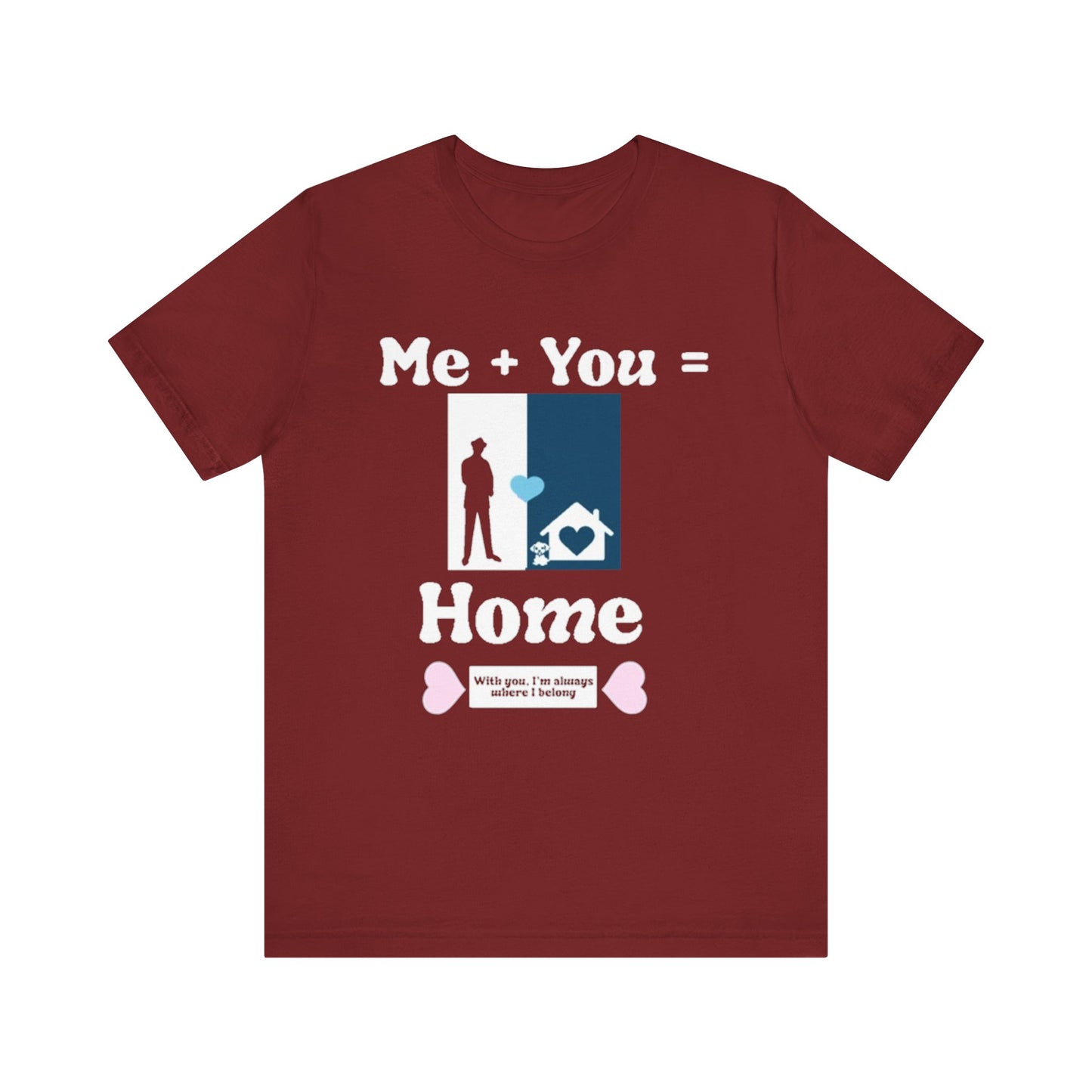 Me + Dog = Home (Male)