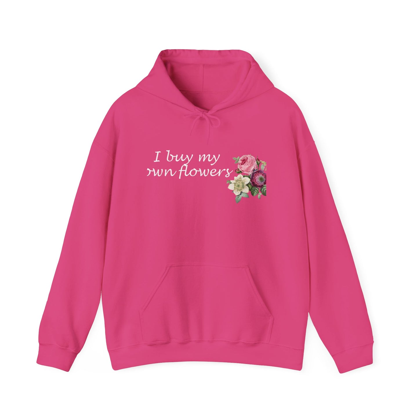 I Buy My Own Flowers (Hoodie MC)