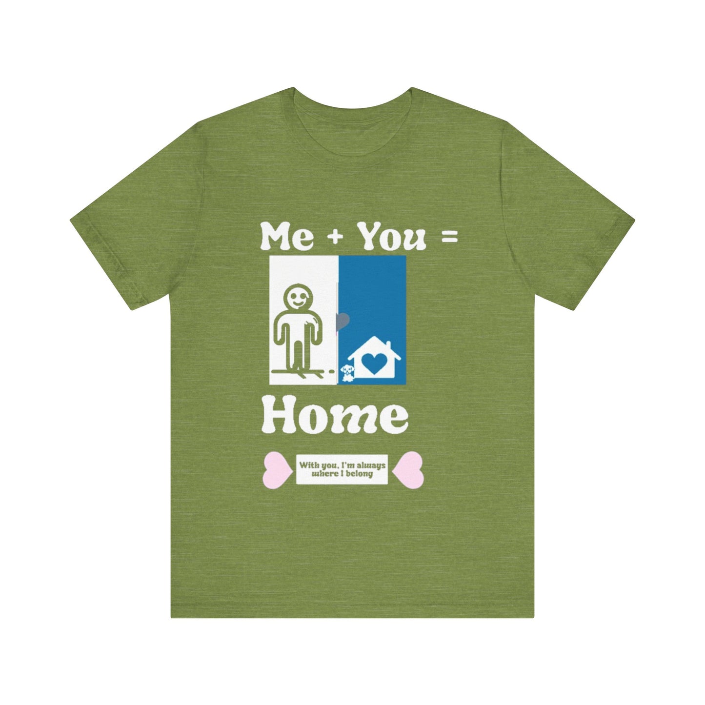 Me + Dog = Home (Male 1)