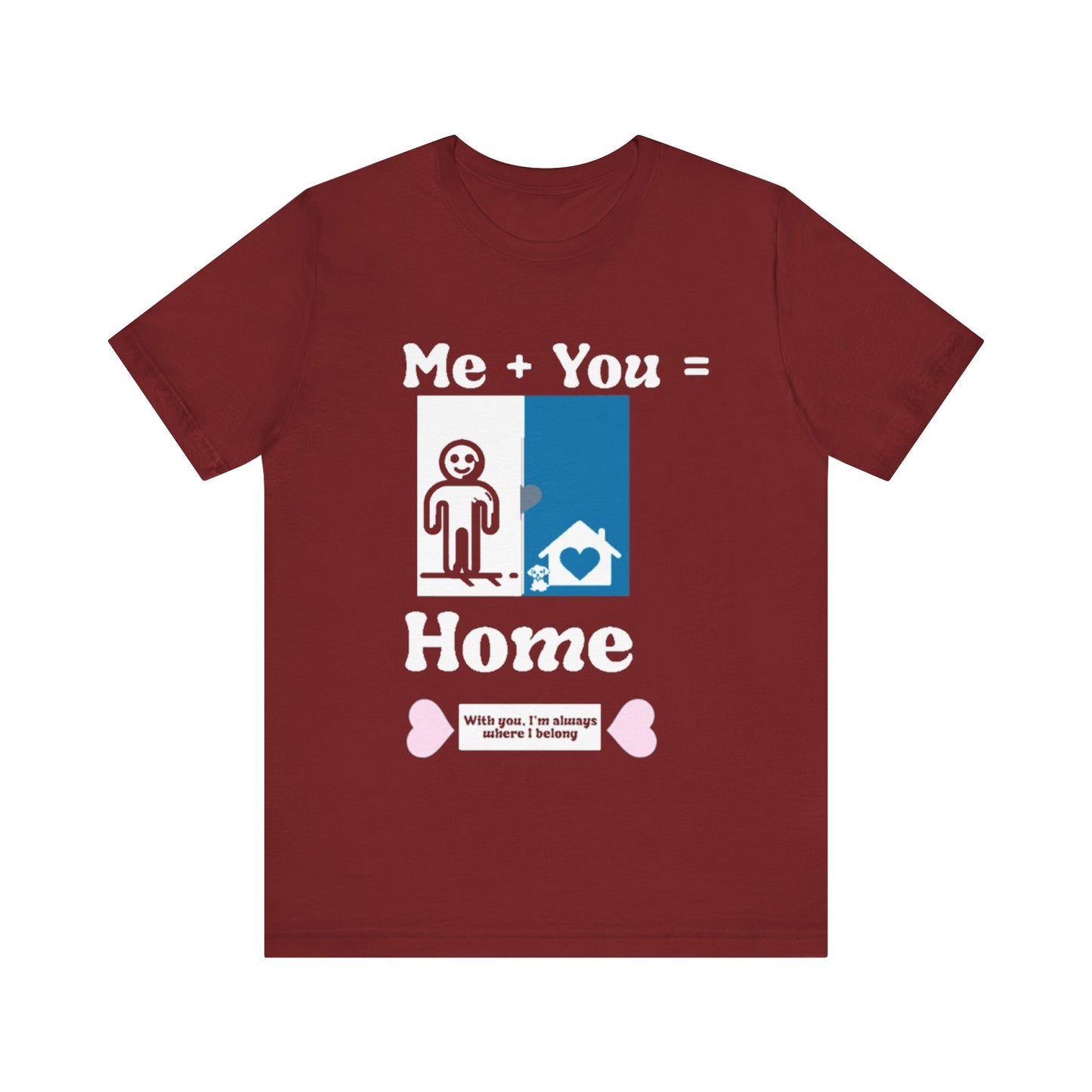 Me + Dog = Home (Male 1)