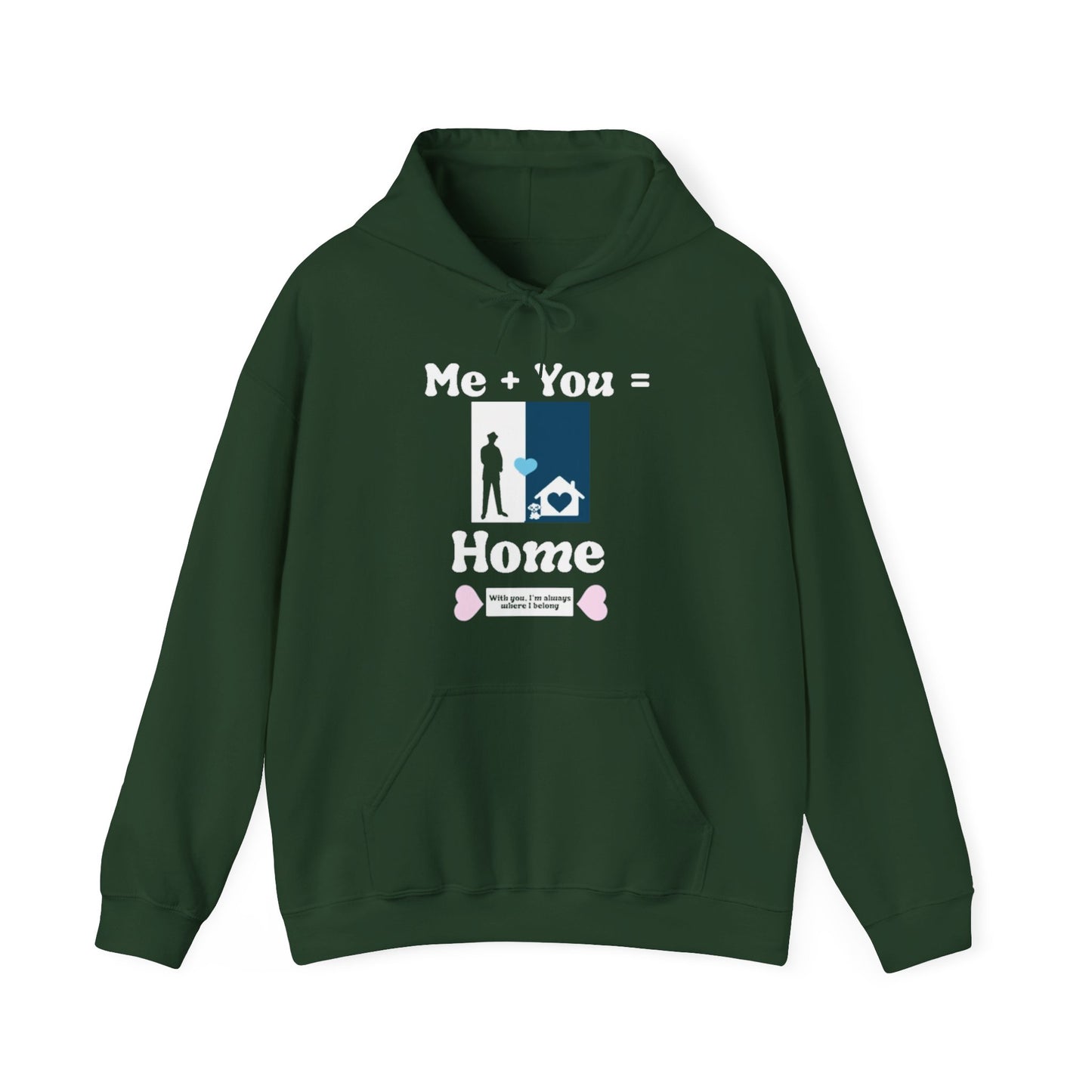 Me + Dog = Home ( Male 2 Hoodie)