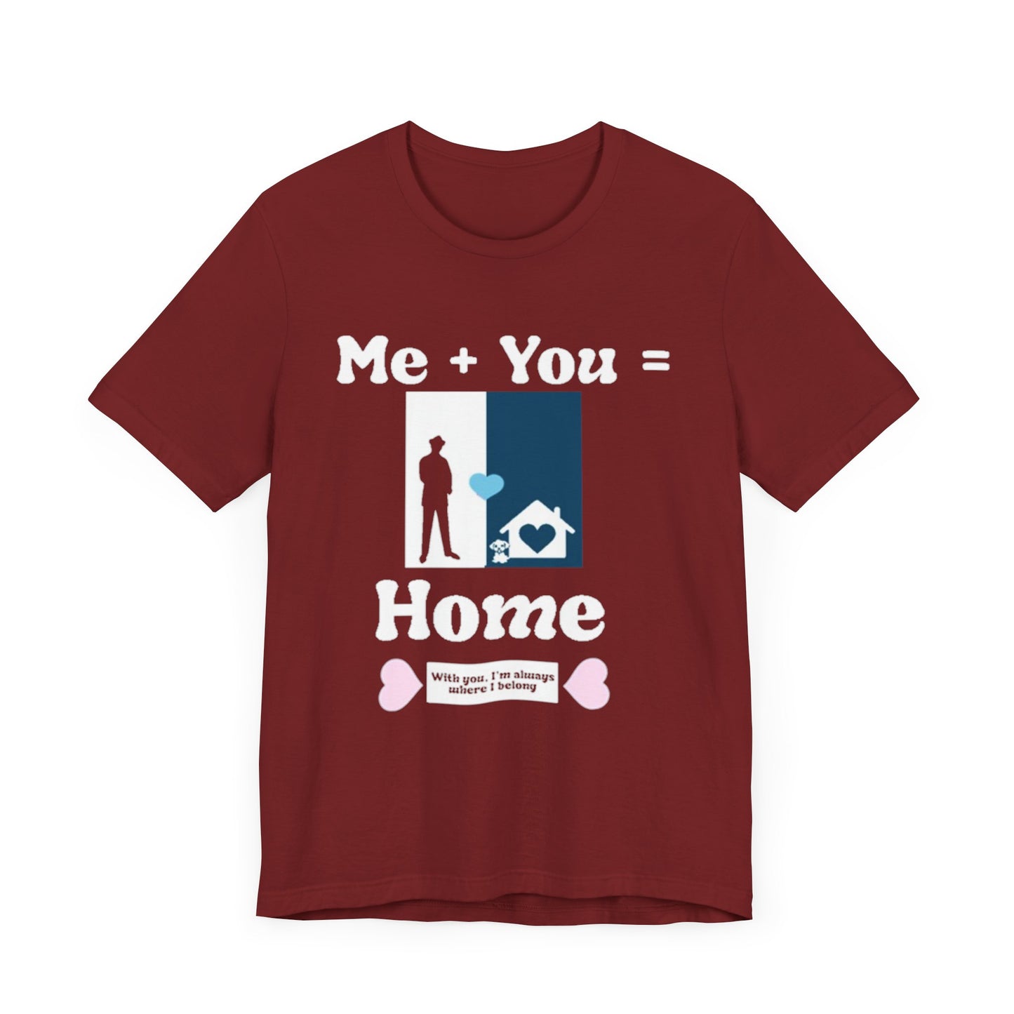 Me + Dog = Home (Male)