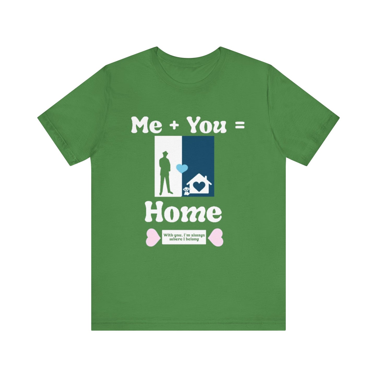 Me + Dog = Home (Male)