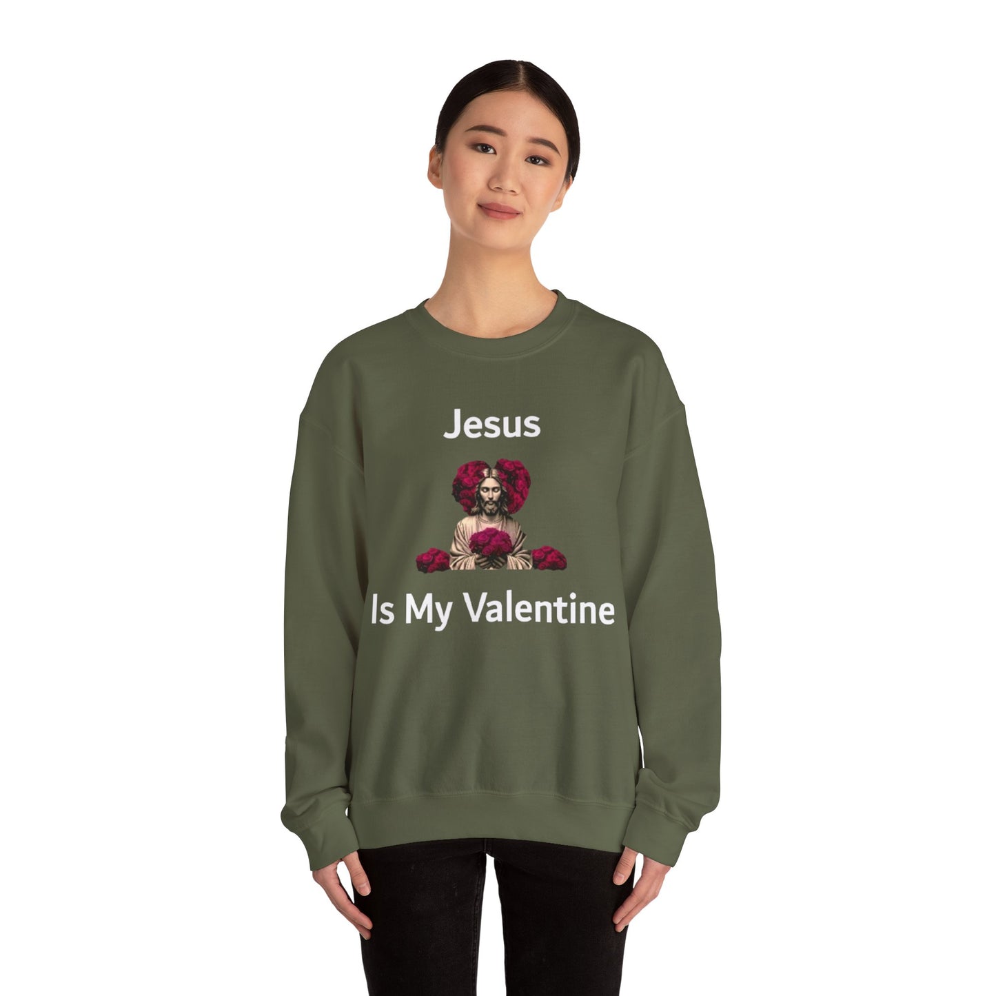 Jesus Is My Valentine (Sweater) w/ White Typeface