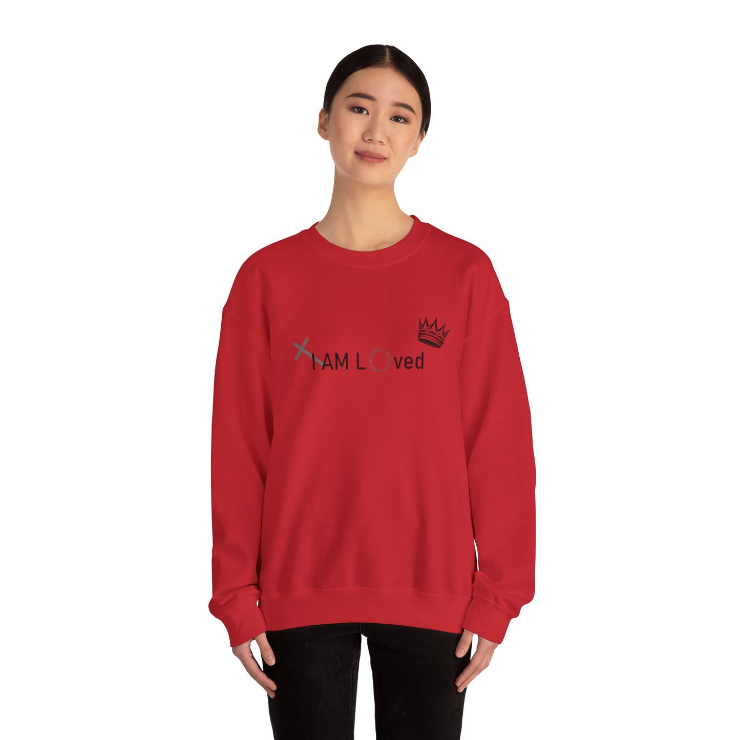 I Am Loved By Him (Sweatshirt MC)