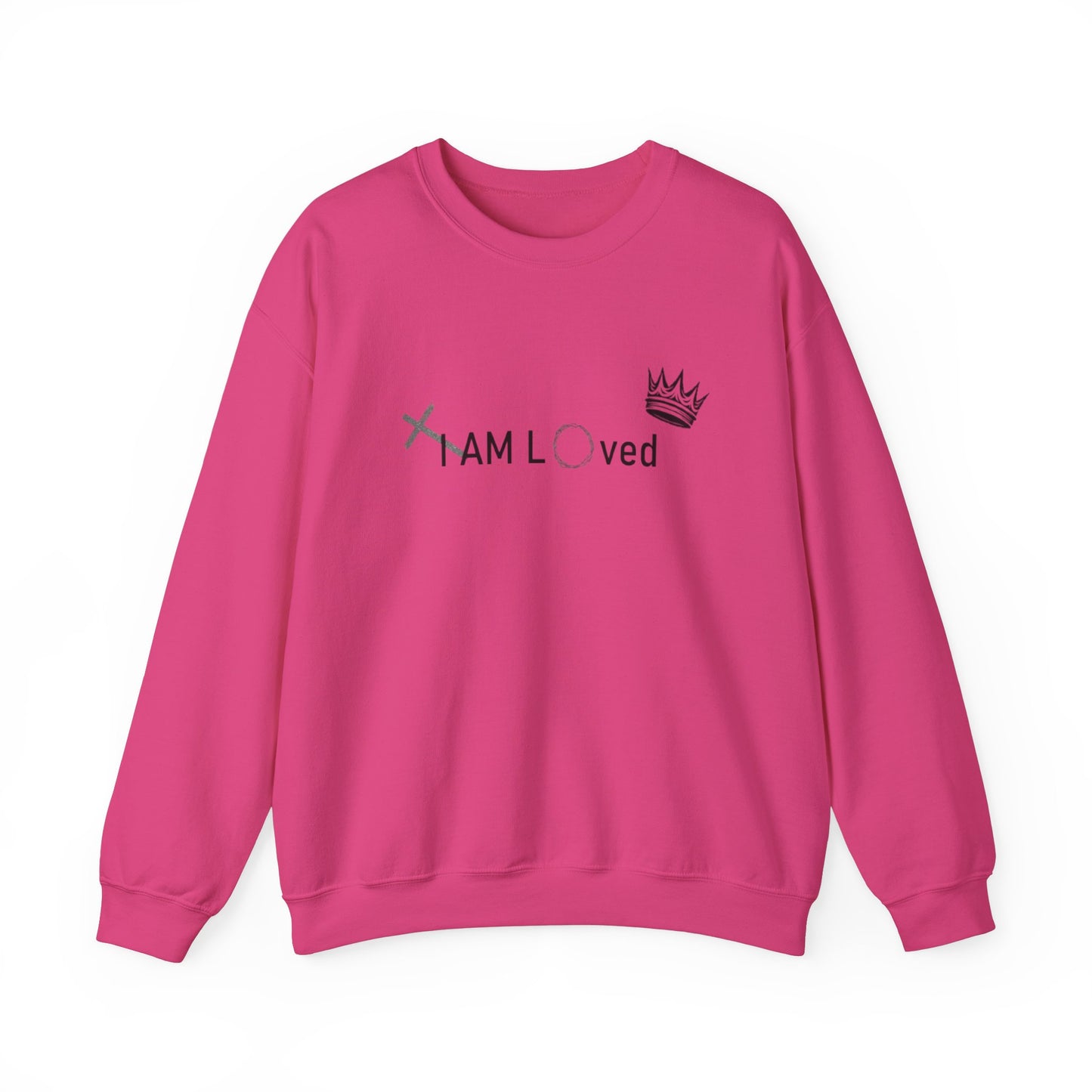 I Am Loved By Him (Sweatshirt MC)