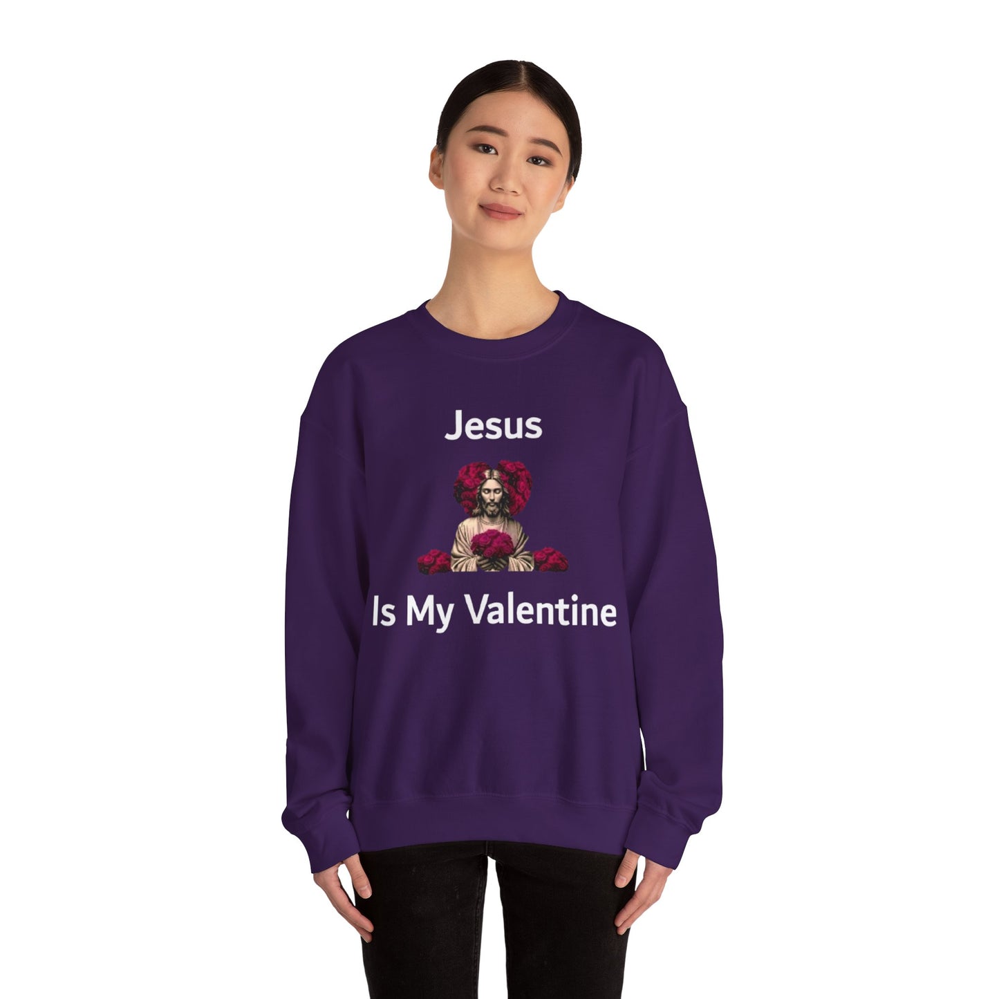Jesus Is My Valentine (Sweater) w/ White Typeface