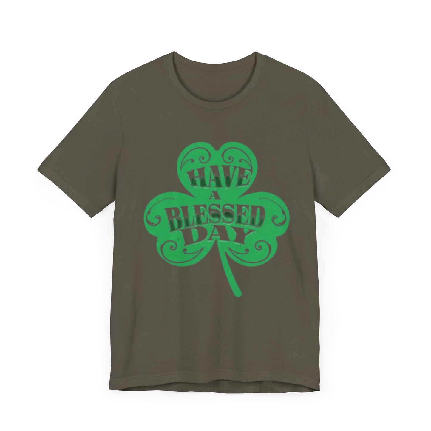 Have a Blessed Day St. Pat  (T-Shirt)