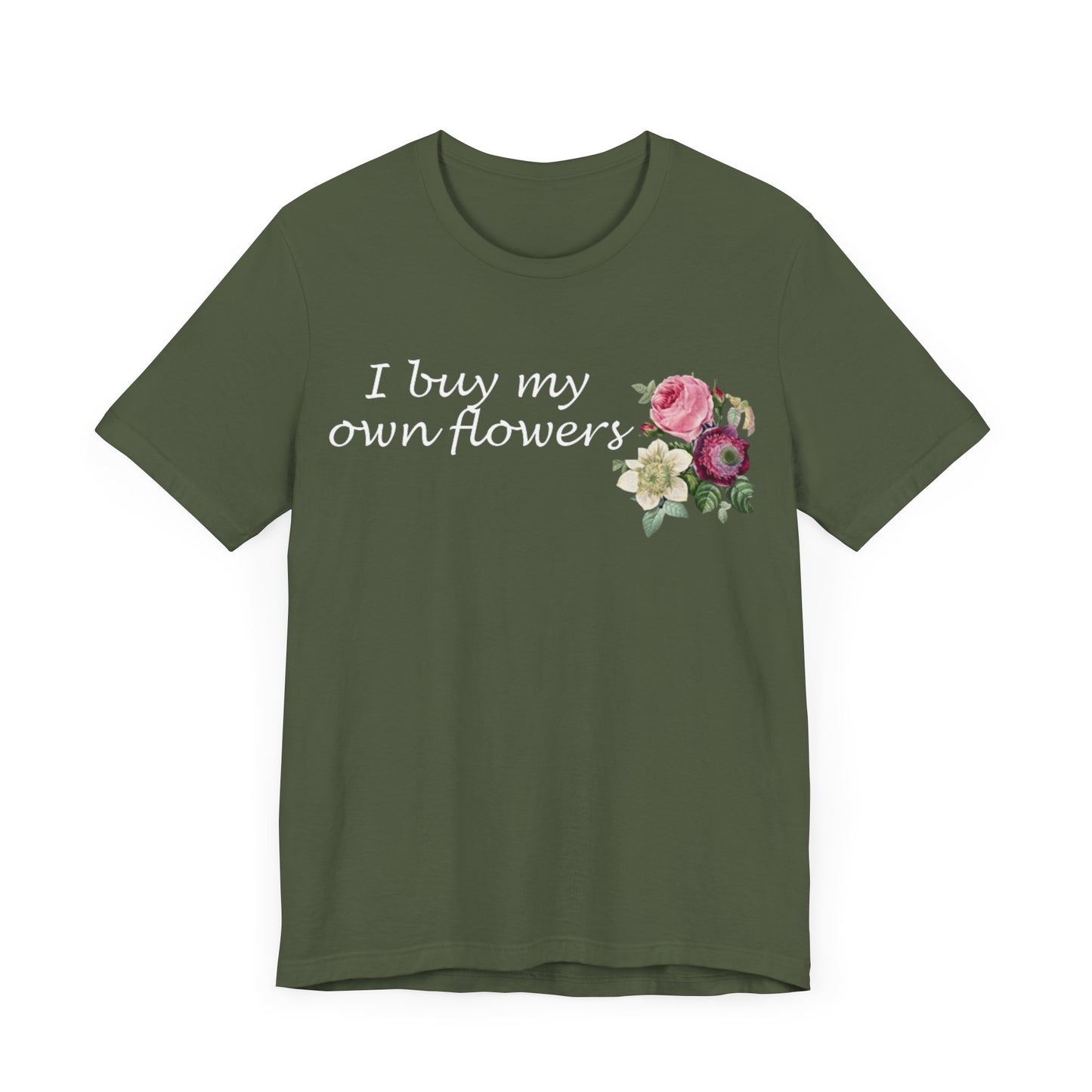 I Buy My Own Flowers