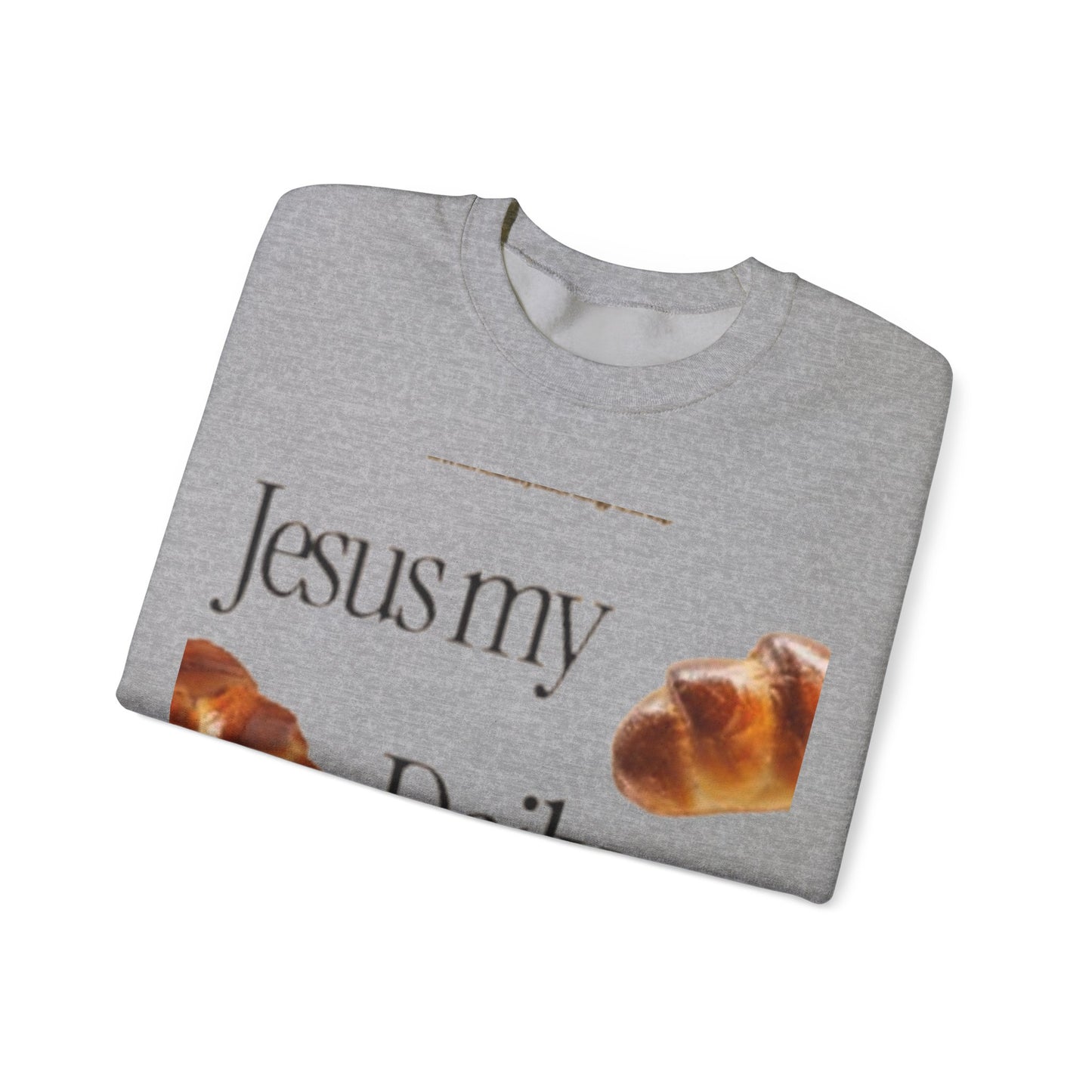 Jesus Is My Daily Bread