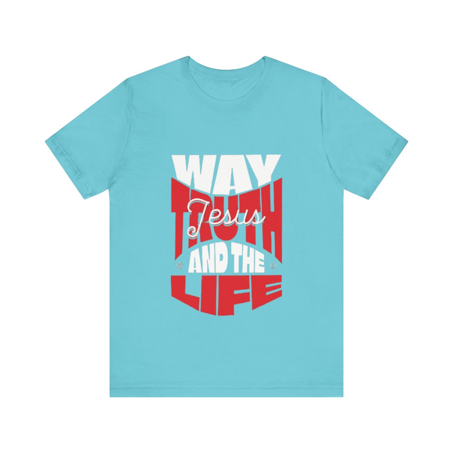 Jesus The Way The Truth The Life