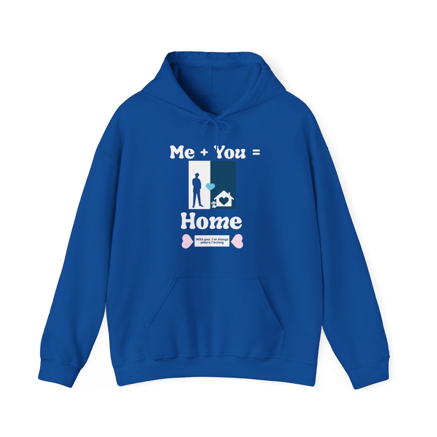 Me + Dog = Home ( Male 2 Hoodie)