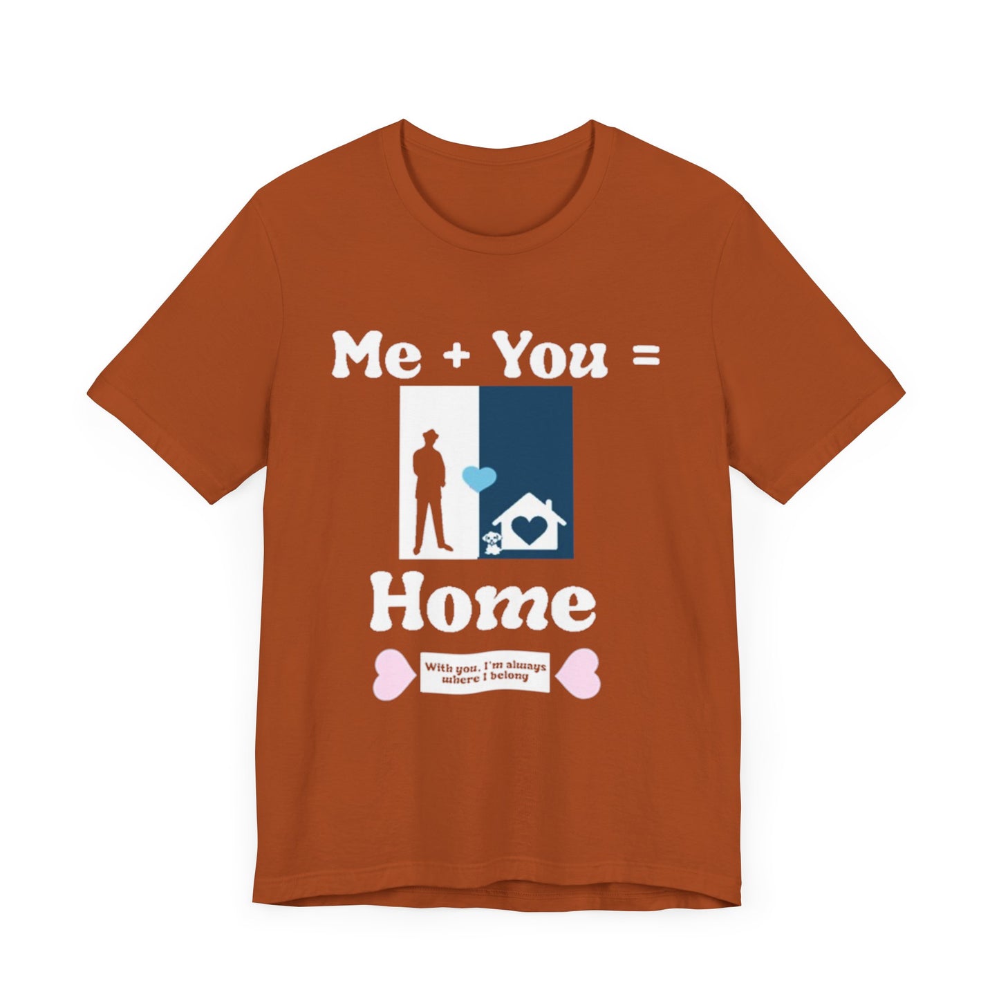 Me + Dog = Home (Male)