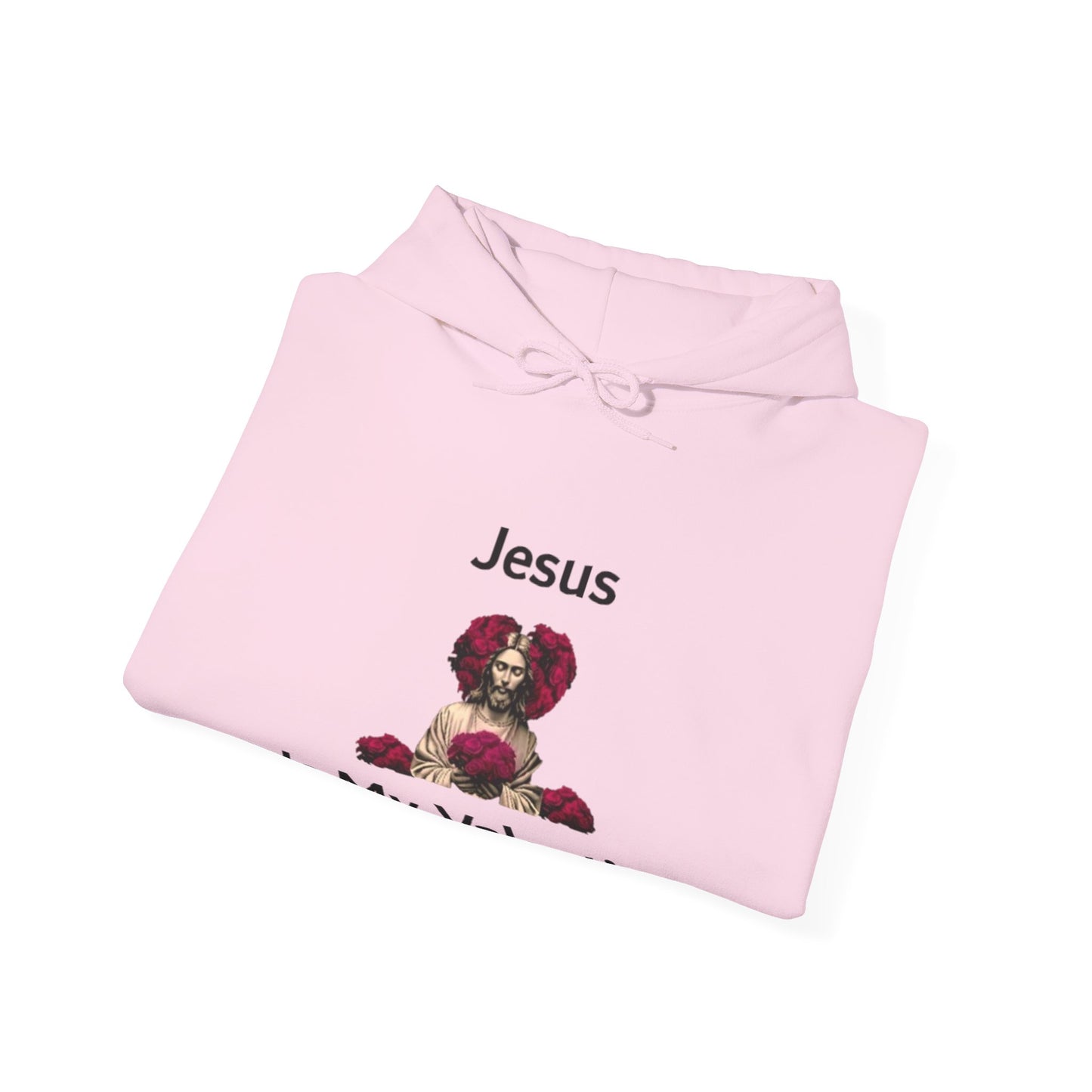 Jesus Is My Valentine (Hoodie) w/ BlackTypeface