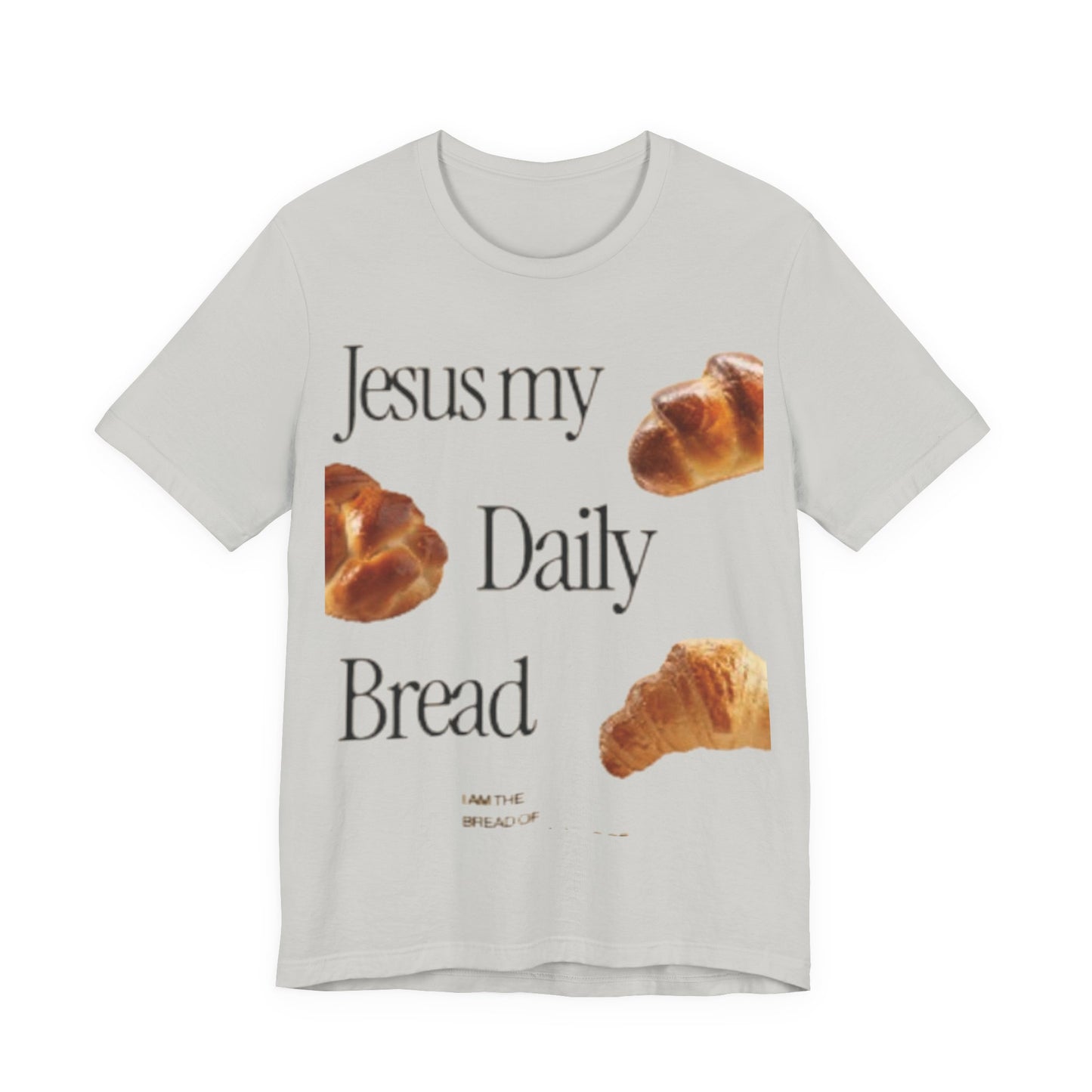 Jesus My daily Bread