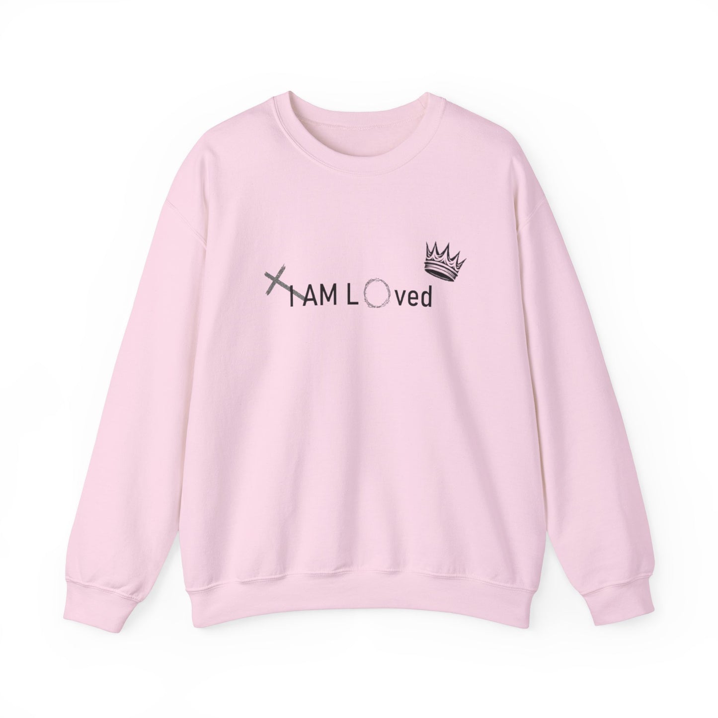 I Am Loved By Him (Sweatshirt MC)