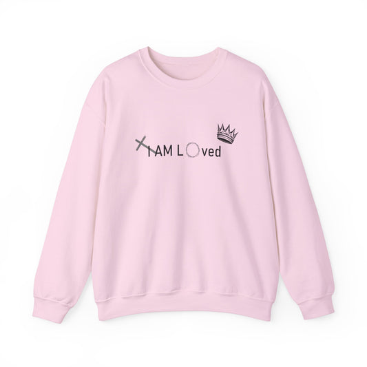 I Am Loved By Him (Sweatshirt MC)