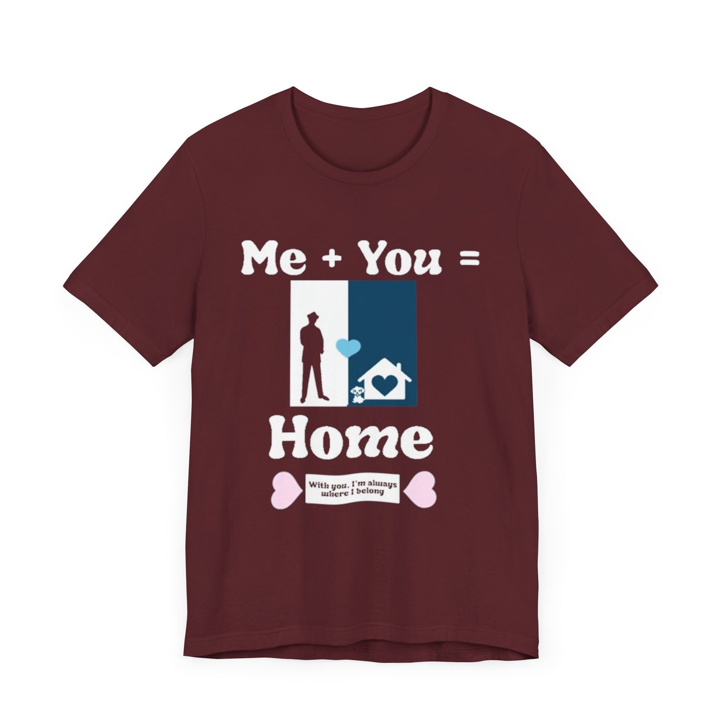 Me + Dog = Home (Male)