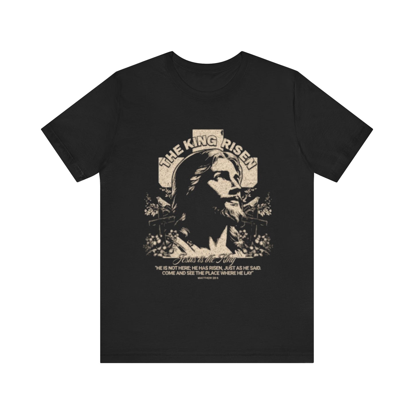 Jesus Risen- Easter/ Resurrection Day  (T-Shirt)