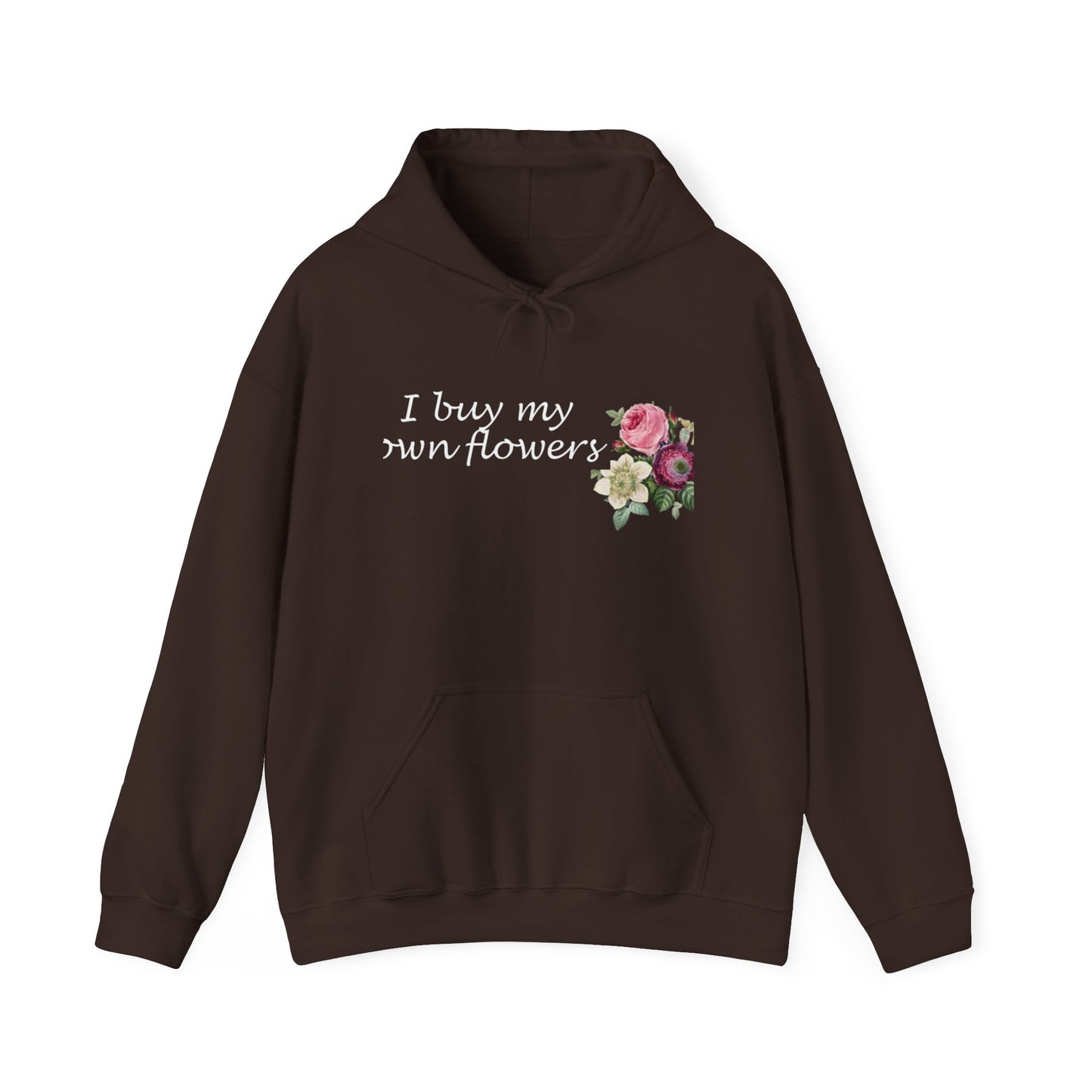 I Buy My Own Flowers (Hoodie MC)