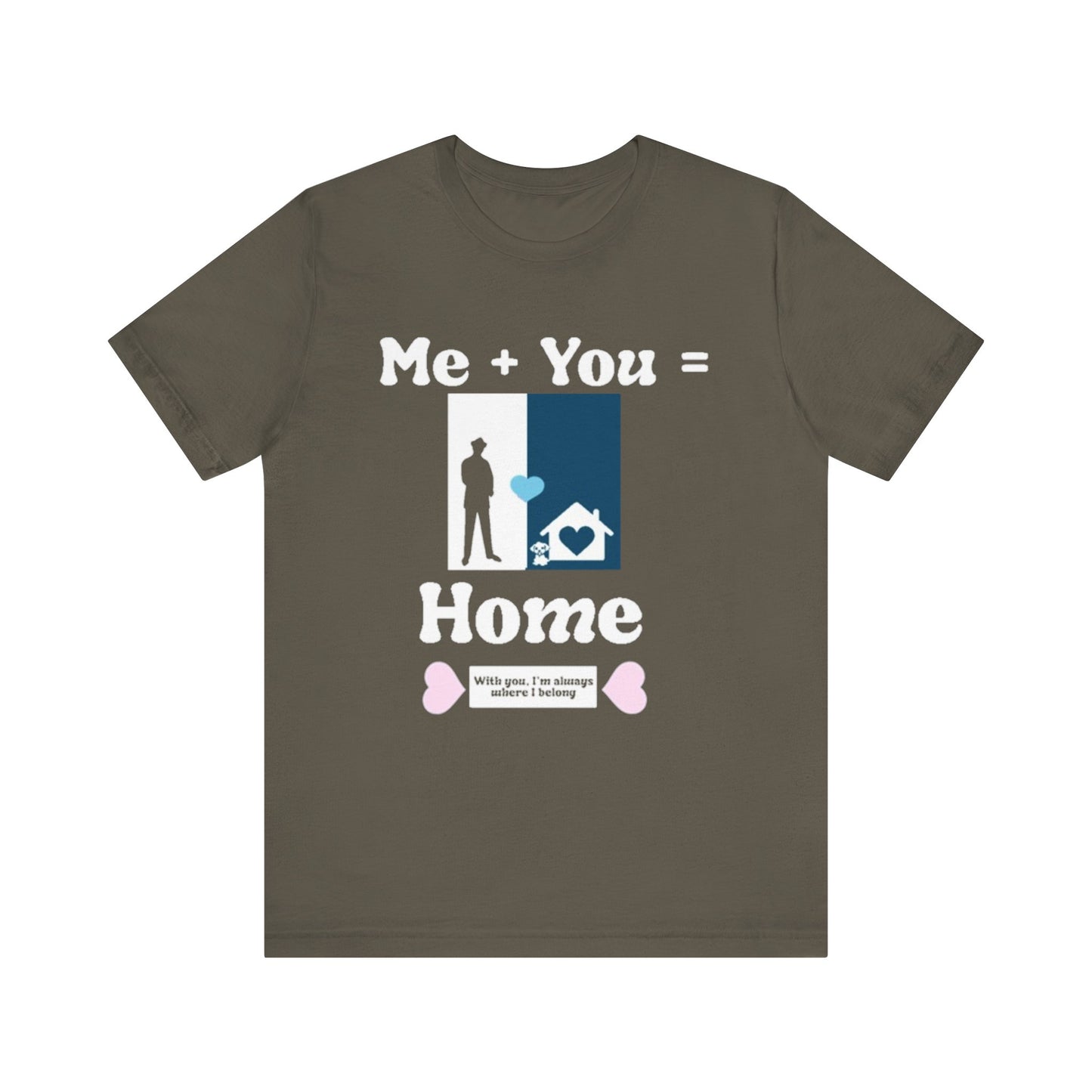 Me + Dog = Home (Male)